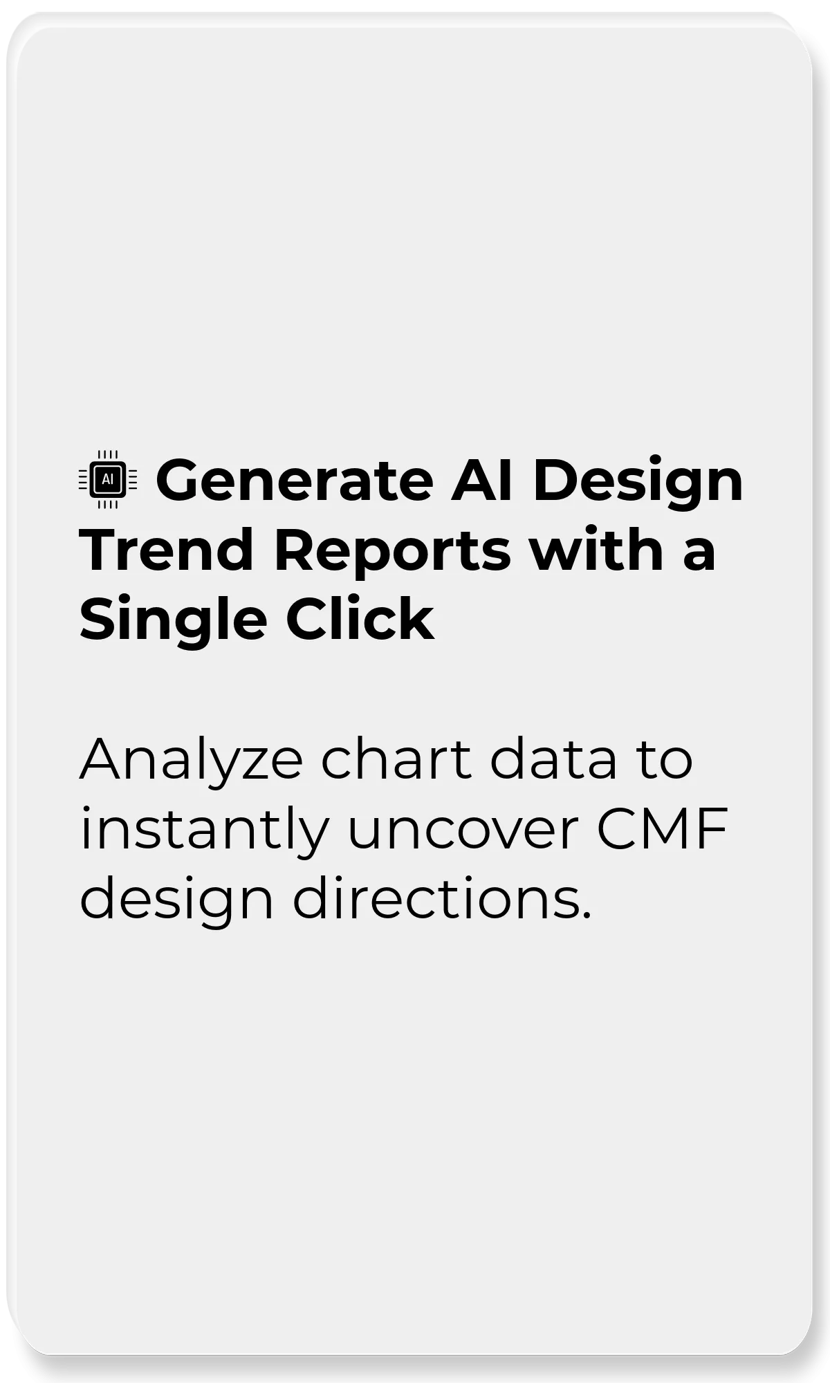 Product Data Explorer_Generate AI Design Trend Reports with a Single Click_Analyze chart data to instantly uncover CMF design directions.