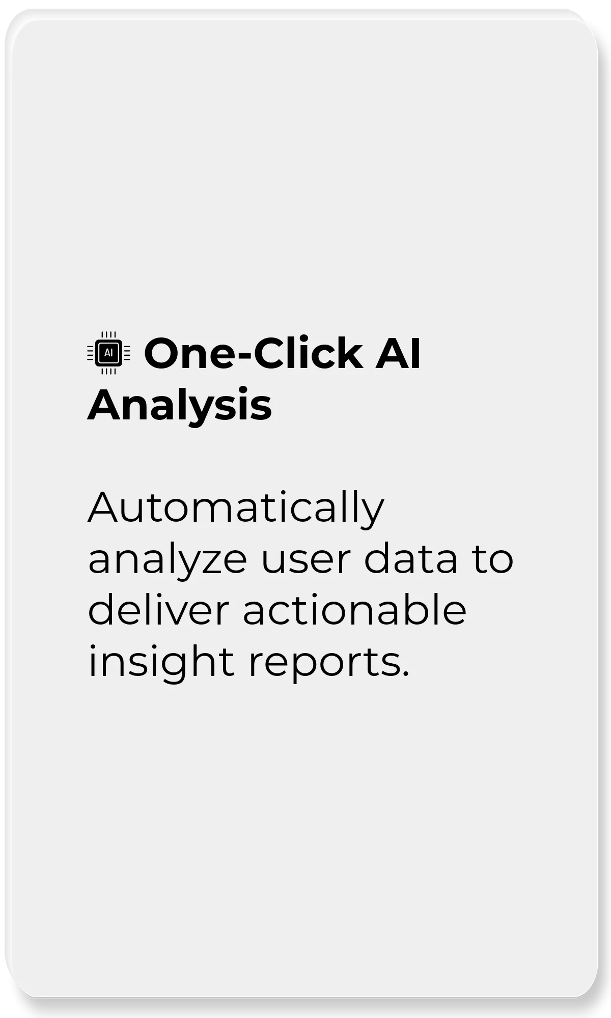 User Data Explorer_One-Click AI Analysis_Automatically analyze user data to deliver actionable insight reports.