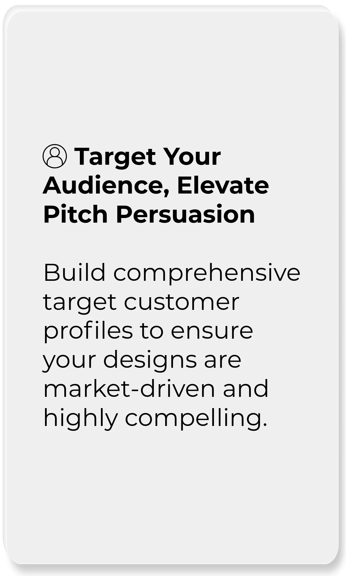 User Data Explorer_Target Your Audience, Elevate Pitch Persuasion_Build comprehensive target customer profiles to ensure your designs are market-driven and highly compelling.