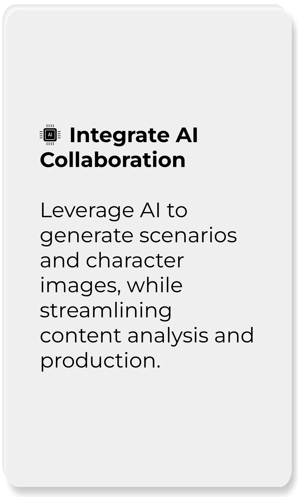 Vision Design Generator_Integrate AI Collaboration_Leverage AI to generate scenarios and character images, while streamlining content analysis and production.