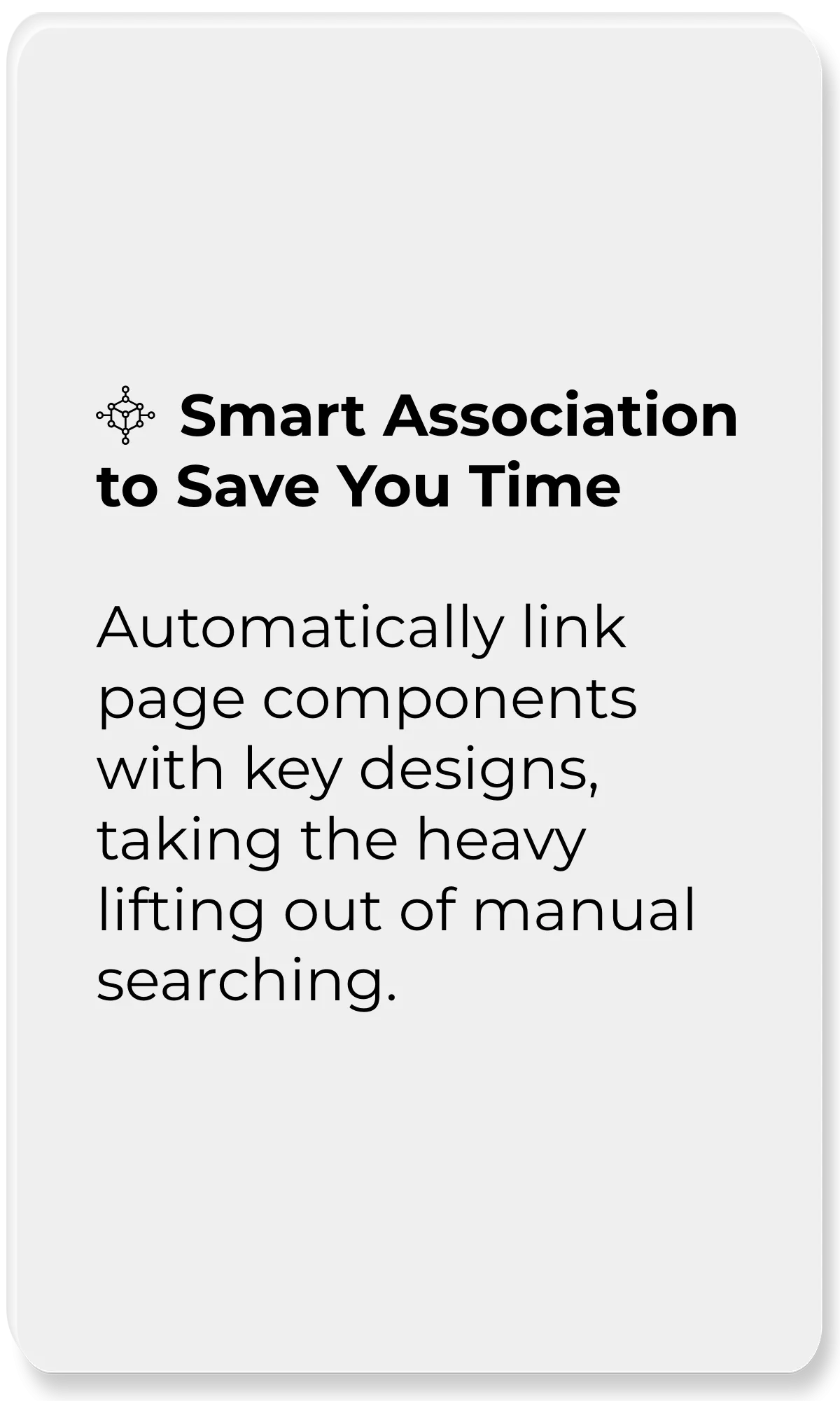 Mint AI_Smart Association to Save You Time_Automatically link page components with key designs, taking the heavy lifting out of manual searching.
